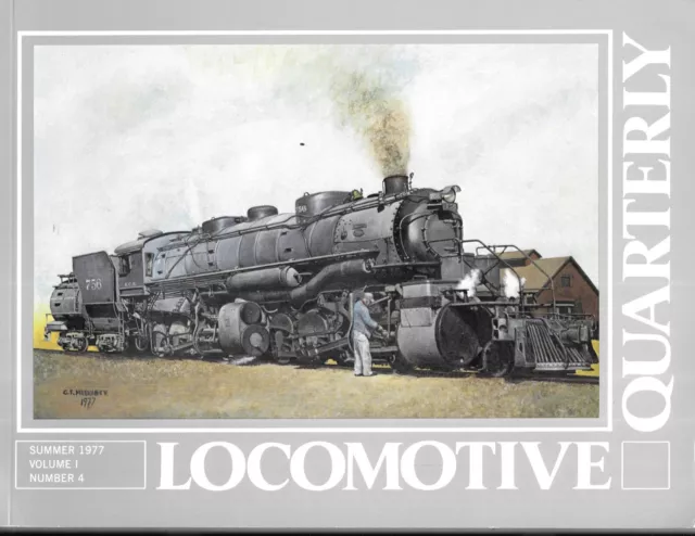 Locomotive Quarterly Summer 77 Mallet Missouri Pacific Raton Pass Ozarks KCS