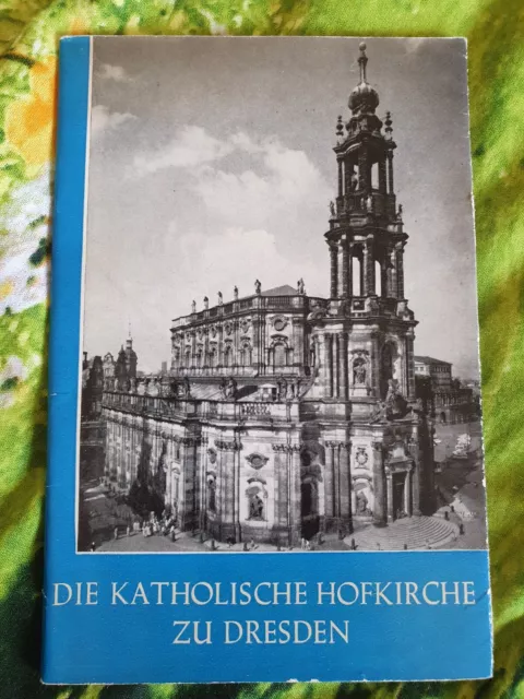 Die katholische Hofkirche zu Dresden. Das Christliche Denkmal Heft 32. Hempel Eb