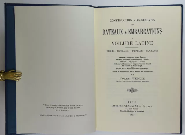 VENCE, Jules.Construction &Manoeuvre des Bateaux & Embarcations à Voilure latine 2