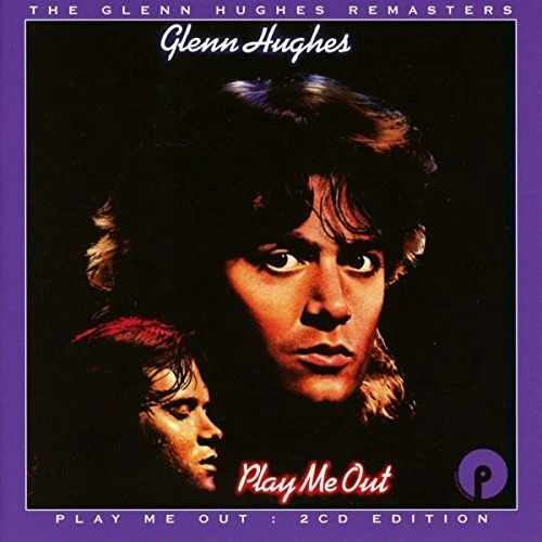 Glenn Hughes Play Me Out (Expanded Edition) Double CD NEW