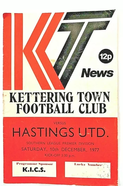 Kettering Town V Hastings United 10/12/1977 Southern League - Premier Division