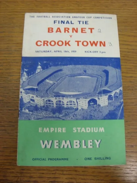 18/04/1959 FA Amateur Cup Final: Barnet v Crook Town [At Wembley] (light foxing,
