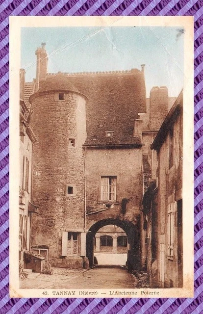 CPA - 58 - TANNAY L'Ancienne Poterne