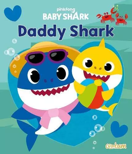 Baby Shark: Daddy Shark by Centum Books Ltd Book The Cheap Fast Free Post