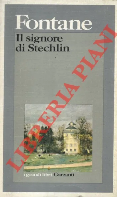 Letteratura tedesca - FONTANE - Il signore di Stechlin.