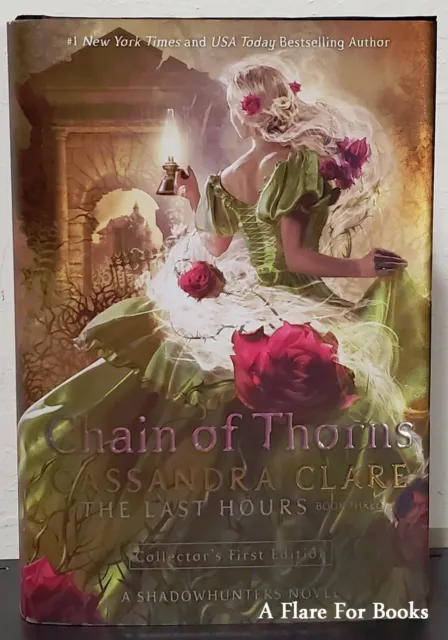The Last Hours: Chain of Thorns by Cassandra Clare - Signed 1st Hb Edn