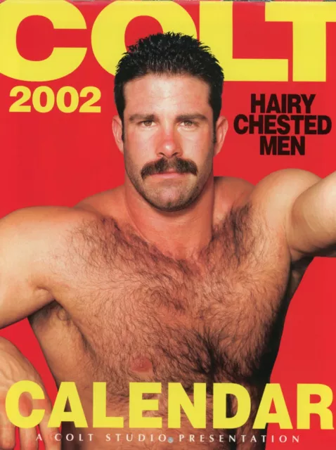 ADULT MENS CALENDAR - Colt 2002 Hairy Chested Men Calendar $100.00