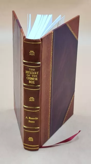 The mystery of the Chinese box 1939 by Alma Benecke Sasse [Leather Bound]