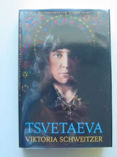 Tsvetaeva by Schweitzer, Viktoria Hardback Book The Cheap Fast Free Post