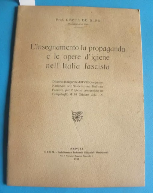 Dante De Blasi OPERE DI IGIENE NELL'ITALIA FASCISTA 1932