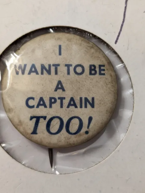 1940 Wendell Willkie Vintage Campaign Button Pin I Want To Be A Captain Too! 1"