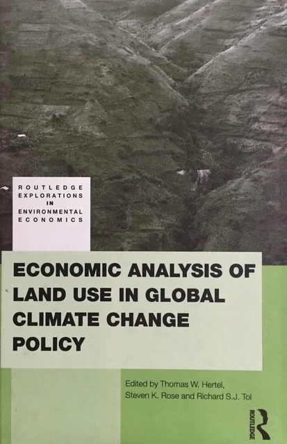 ECONOMIC ANALYSIS OF Land Use In Global Climate Change Policy By T ...