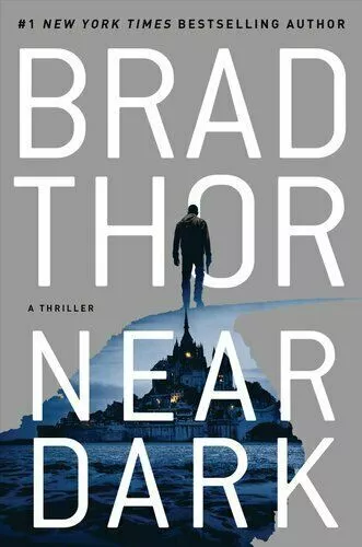 Near Dark A Thriller by Brad Thor #47942