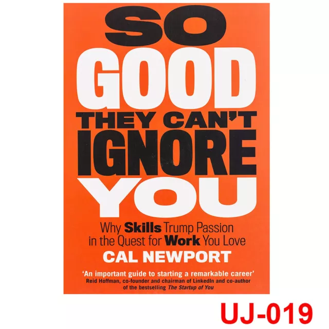 So Good They Can't Ignore You Buch von Cal Newport Why Skills Trump Passion NEU