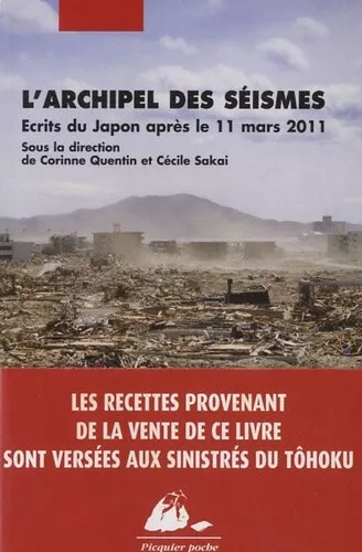 L'archipel des séismes : Ecrits du Japon après le 11 mars 2011