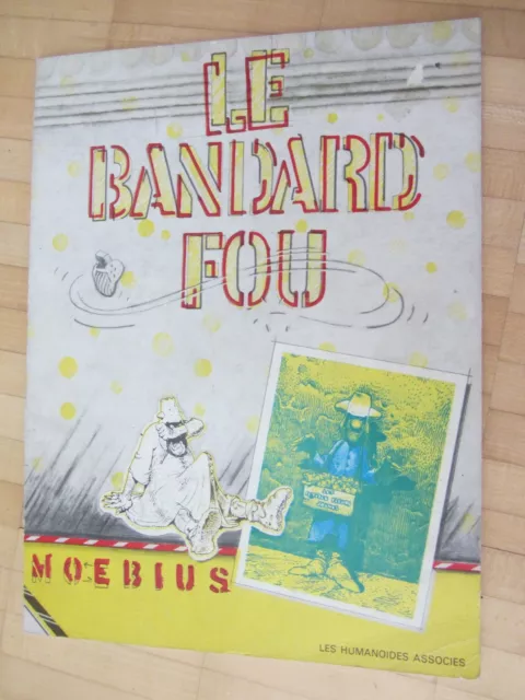 Moebius  Le Bandard Fou  Les Humanoides Associes