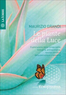 Libro Le Piante Della Luce - Maurizio Grandi