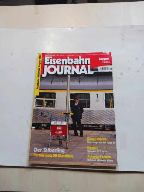 Eisenbahn Journal 08/2004 Der Silberling - Porträt eines DB Klassikers