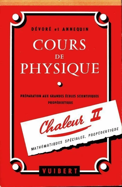 Cours De Physique T2 - Chaleur Par M. Joyal, Éditions Masson, 1960 (Broché)