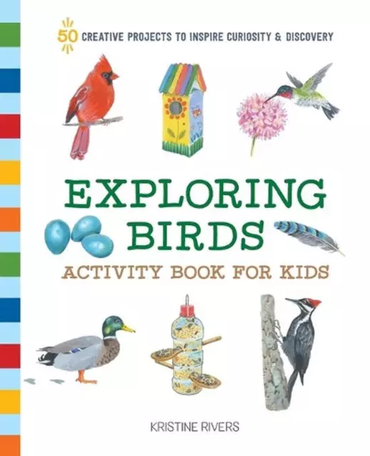 EXPLORING BIRDS ACTIVITY Book for Kids: 50 Creative Projects to Inspire  $46.12 - PicClick AU