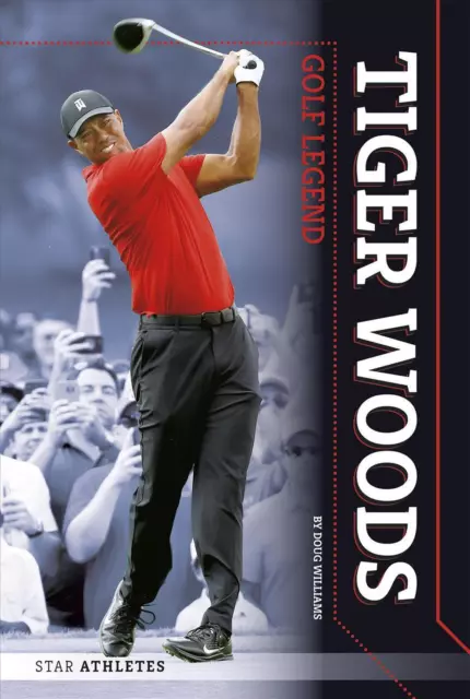 Star Athletes: Tiger Woods, Golf Legend by Doug Williams (English) Paperback Boo