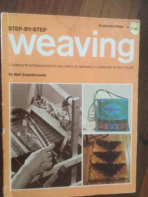 Step By Step Weaving techniques & projects vintage hand craft book PB 1975