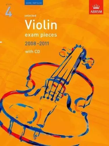 Selected Violin Exam Pieces 2008-2011, Grade 4, Score, Part & CD (ABRSM Exam Pie