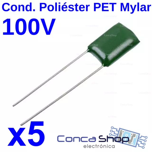 5 x CONDENSADOR POLIESTER 100V MYLAR DIFERENTES VALORES MKT (PET) - ESPAÑA