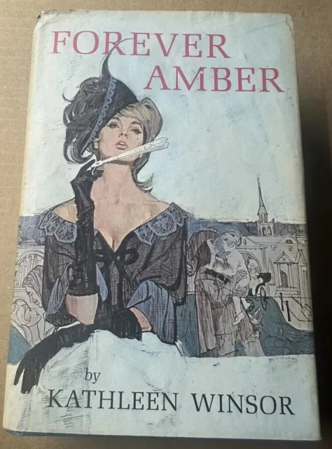 Forever Amber, by Kathleen Winsor HARDCOVER (Macmillan, 1947)