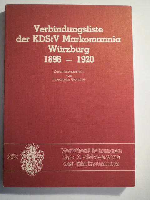 KDStV Markomannia Würzburg - Verbindungsliste 1896-1920 - Golücke / Studentika