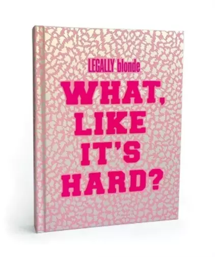 Running Press Legally Blonde What Like It's Hard? Journal (Relié)