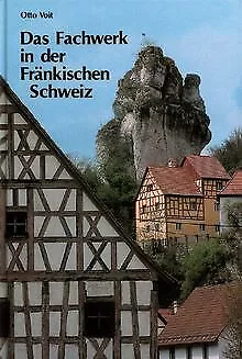 Das Fachwerk in der Fränkischen Schweiz | Buch | Zustand sehr gut