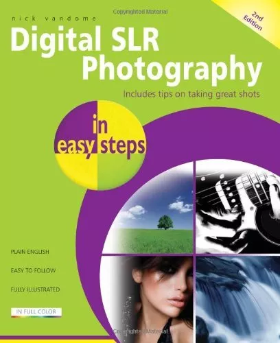 Digital SLR Photography in easy steps, 2nd Edition,Nick Vandome