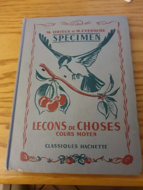 Ancien Livre Scolaire  Lecons De Choses Cours Moyen  M.orieux M.everaere D02