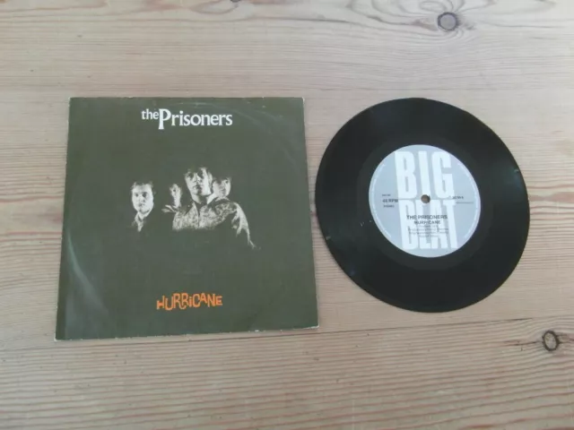 THE PRISONERS-HURRICANE-1st UK 7"45rpm VINYL SINGLE-BIG BEAT-A1B1-EX-VG+ 1983
