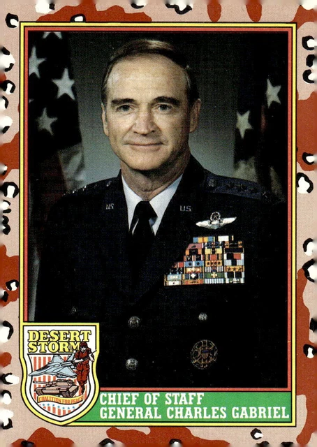 1991 Topps-Desert Storm #7 - Chief of Staff General Charles Gabriel