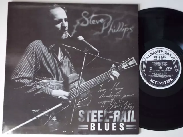 Steve Phillips - Steel-Rail Blues. Brave 9.. Uk. 1989. Lp. Signed!