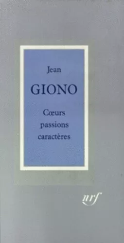 Coeurs, passions, caractères