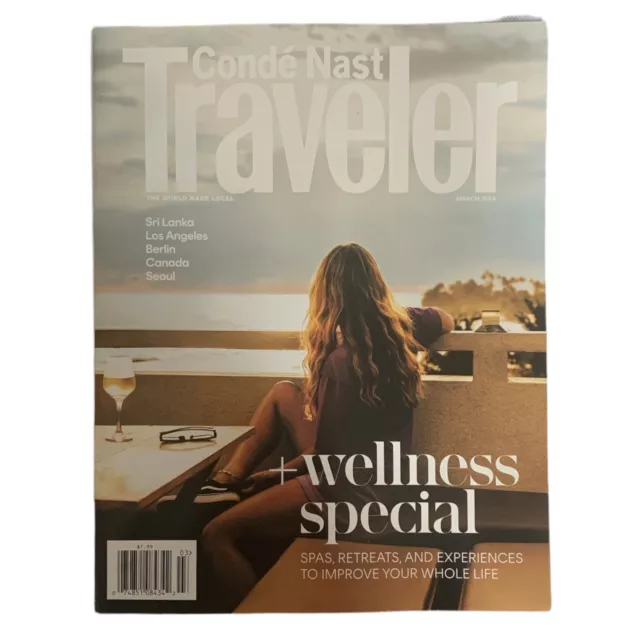 CONDE NAST TRAVELER Magazine March 2024 Wellness Special Spas Retreats