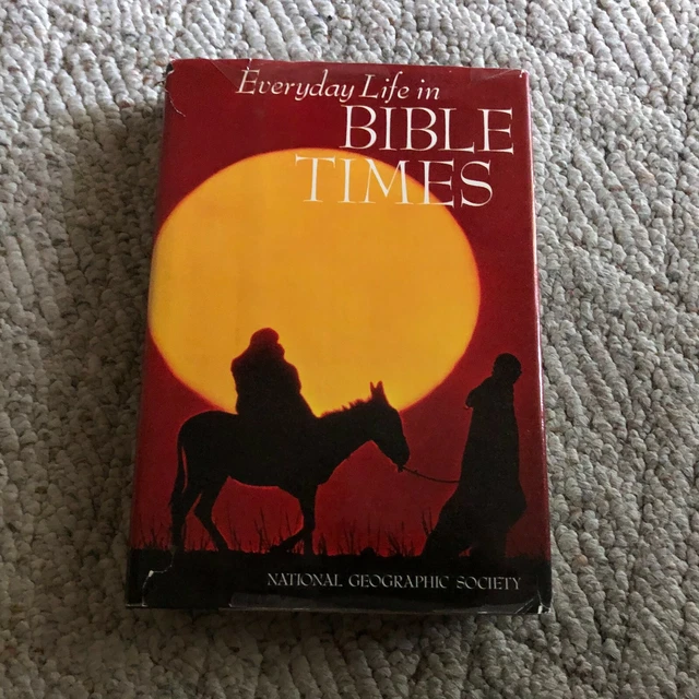 1967-everyday-life-in-bible-times-with-original-map-national-geographic