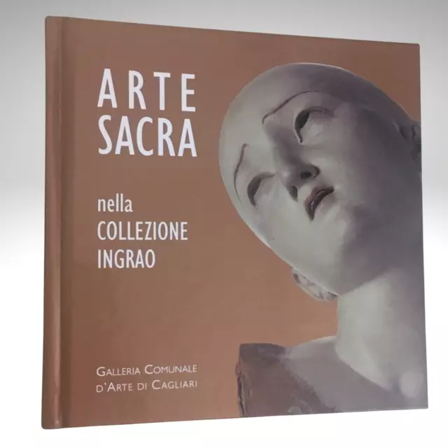 Libro catalogo opere di Arte Sacra collezione Ingrao Iconografia Passione ILISSO