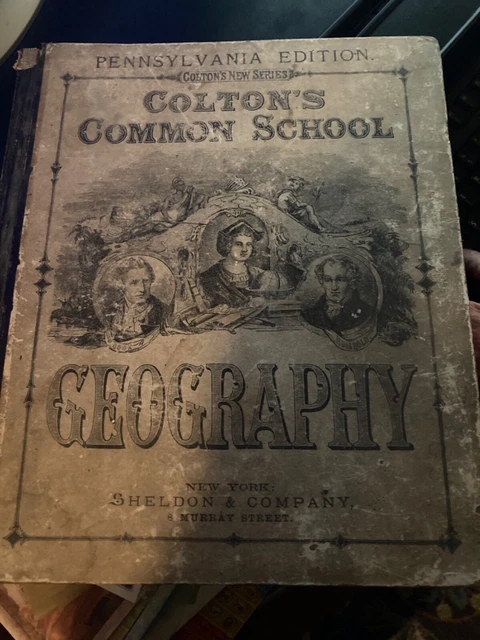 Colton’s Common School Geography 1881 Pennsylvania Edition