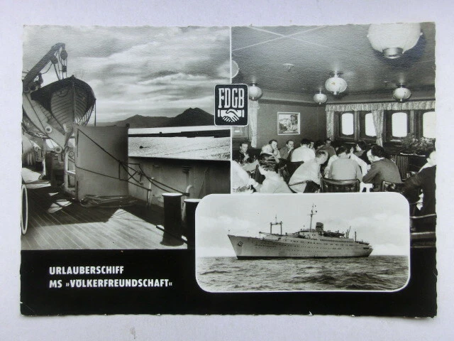 Alte AK FDGB Urlauberschiff MS Völkerfreundschaft [aO1474]