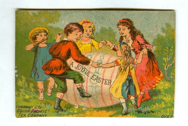 Antique UNION PACIFIC TEA Company Victorian Trade Card! A JOYFUL EASTER!