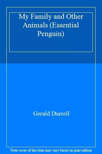 My Family and Other Animals (Essential Penguin),Gerald Durrell