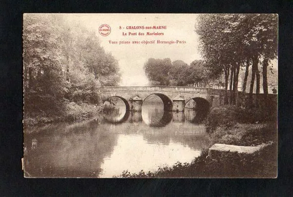 CPA CHÂLONS SUR MARNE - The Bridge of Mariners