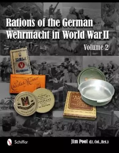 Jim Pool Rations of the German Wehrmacht in World War II (Relié)