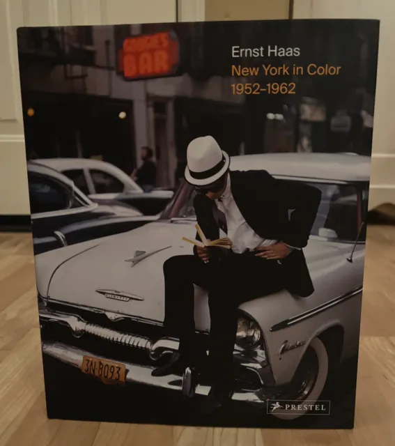 Ernst Haas : New York in Color 1952-1962 ~ Hardcover by Phillip Prodger ~