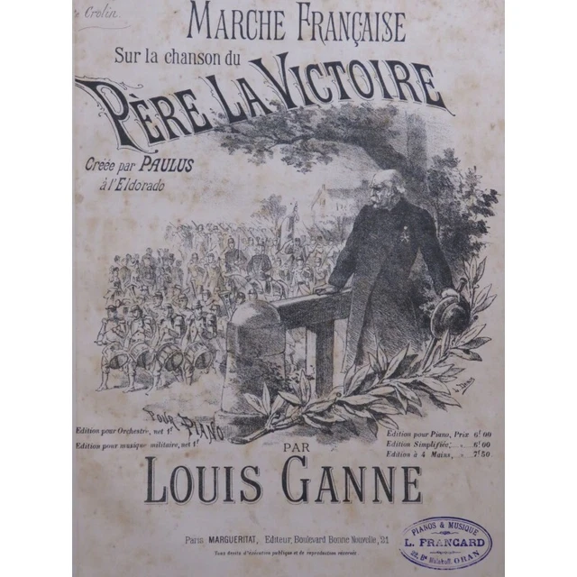 GANNE Louis Marche Française sur Le Père la Victoire Piano