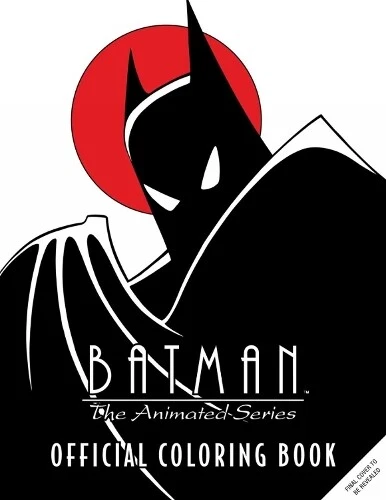 INSIGHT EDITIONS BATMAN: The Animated Series: Official Coloring Book ...
